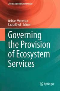 bokomslag Governing the Provision of Ecosystem Services