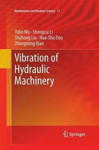 bokomslag Vibration of Hydraulic Machinery