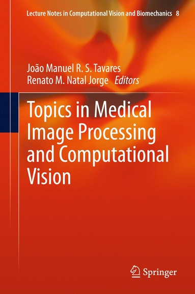 bokomslag Topics in Medical Image Processing and Computational Vision