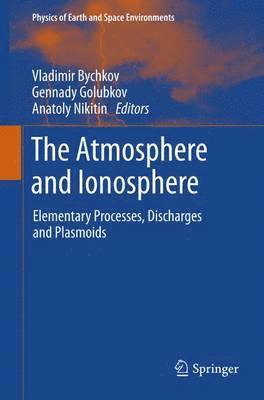 bokomslag The Atmosphere and Ionosphere