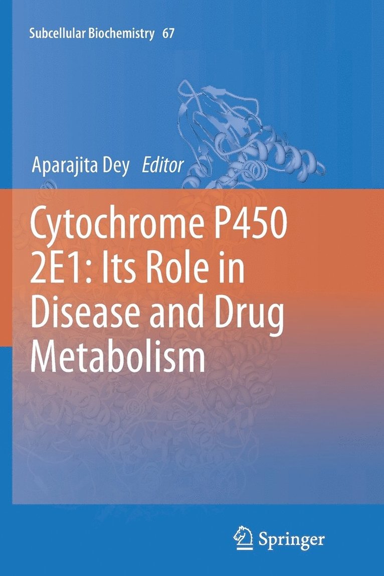 Cytochrome P450 2E1: Its Role in Disease and Drug Metabolism 1
