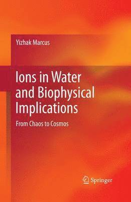 bokomslag Ions in Water and Biophysical Implications