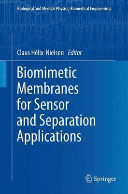 bokomslag Biomimetic Membranes for Sensor and Separation Applications
