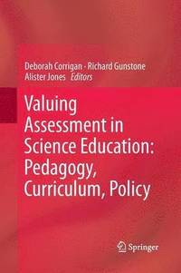 bokomslag Valuing Assessment in Science Education: Pedagogy, Curriculum, Policy