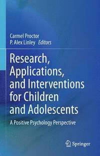 bokomslag Research, Applications, and Interventions for Children and Adolescents