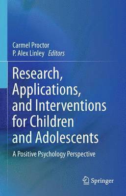 Research, Applications, and Interventions for Children and Adolescents 1