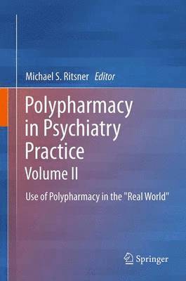 Polypharmacy in Psychiatry Practice, Volume II