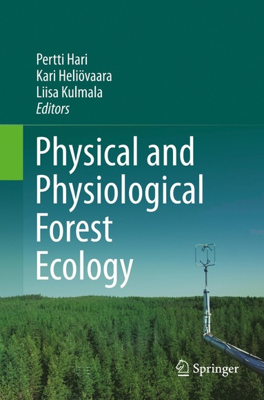 bokomslag Physical and Physiological Forest Ecology