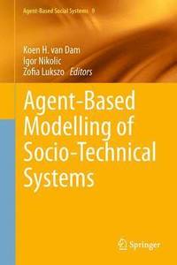 bokomslag Agent-Based Modelling of Socio-Technical Systems