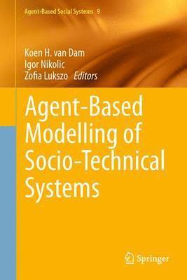 bokomslag Agent-Based Modelling of Socio-Technical Systems