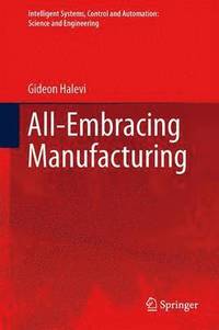 bokomslag All-Embracing Manufacturing