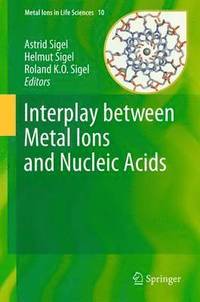 bokomslag Interplay between Metal Ions and Nucleic Acids