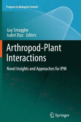 Guy Smagghe, Isabel Diaz - Arthropod-Plant Interactions, Häftad