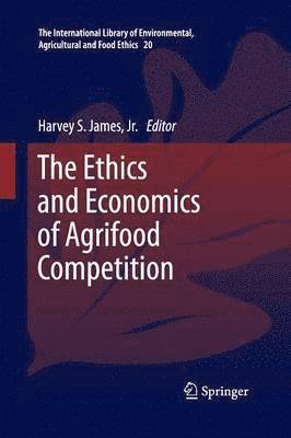 bokomslag Ethics and Economics of Agrifood Competition