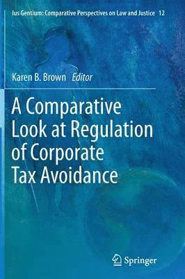 bokomslag A Comparative Look at Regulation of Corporate Tax Avoidance