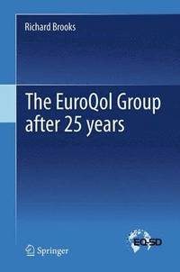 bokomslag The EuroQol Group after 25 years