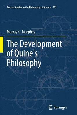 The Development of Quine's Philosophy 1