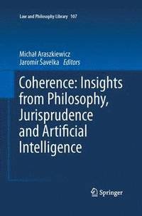bokomslag Coherence: Insights from Philosophy, Jurisprudence and Artificial Intelligence