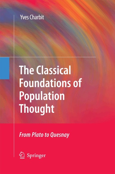 Yves Charbit - Classical Foundations of Population Thought, Häftad