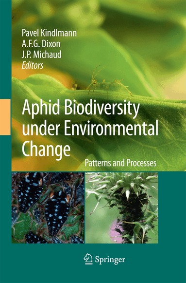 Pavel Kindlmann, A.F.G. Dixon, J.P. Michaud - Aphid Biodiversity under Environmental Change, Häftad