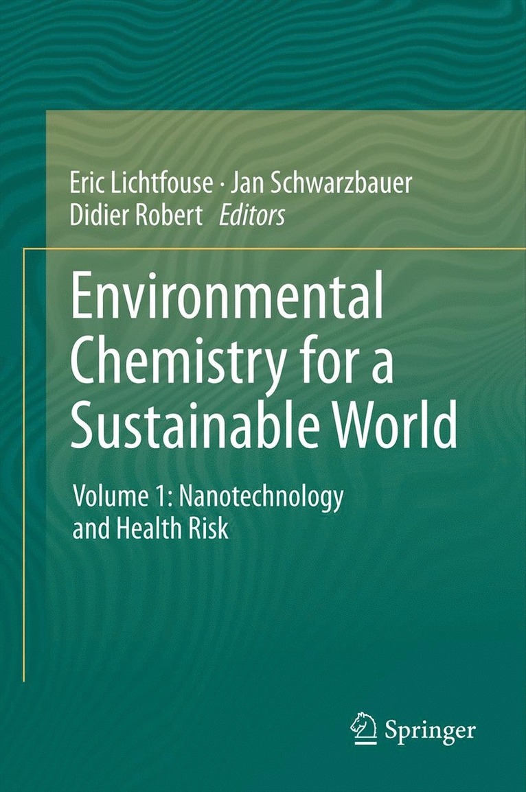 Eric Lichtfouse, Jan Schwarzbauer, Didier Robert - Environmental Chemistry for a Sustainable World, Häftad