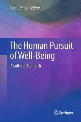 bokomslag The Human Pursuit of Well-Being