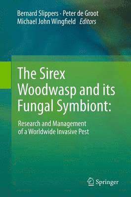 bokomslag The Sirex Woodwasp and its Fungal Symbiont: