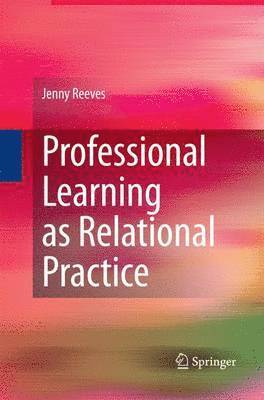 bokomslag Professional Learning as Relational Practice