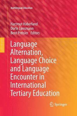 bokomslag Language Alternation, Language Choice and Language Encounter in International Tertiary Education
