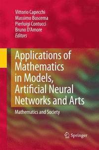 bokomslag Applications of Mathematics in Models, Artificial Neural Networks and Arts