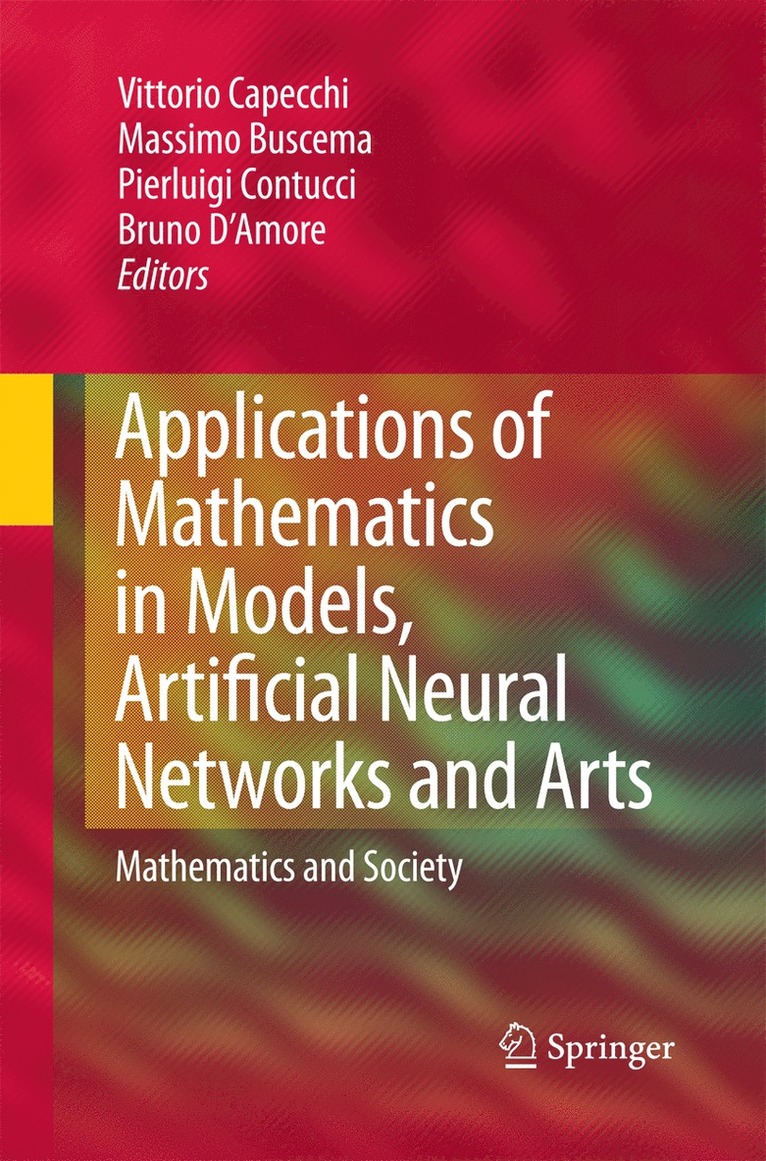 Applications of Mathematics in Models, Artificial Neural Networks and Arts 1