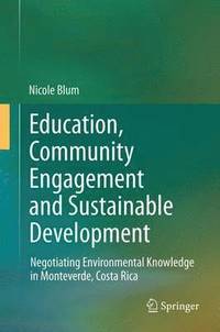 bokomslag Education, Community Engagement and Sustainable Development