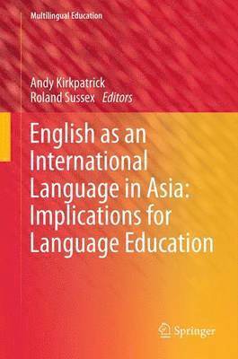 bokomslag English as an International Language in Asia: Implications for Language Education