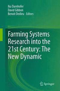 bokomslag Farming Systems Research into the 21st Century: The New Dynamic