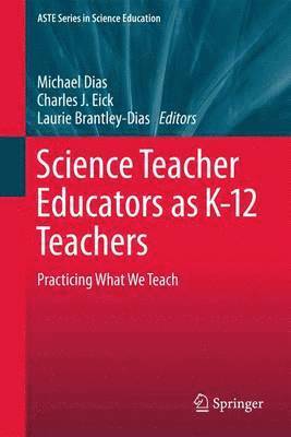 bokomslag Science Teacher Educators as K-12 Teachers