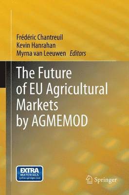 The Future of EU Agricultural Markets by AGMEMOD 1