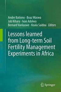 bokomslag Lessons learned from Long-term Soil Fertility Management Experiments in Africa