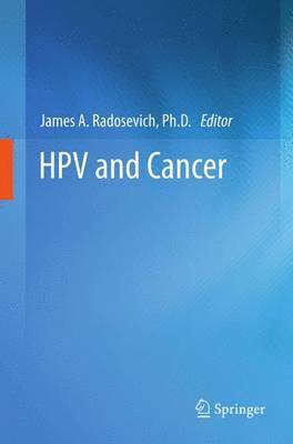James A. Radosevich - HPV and Cancer, Häftad