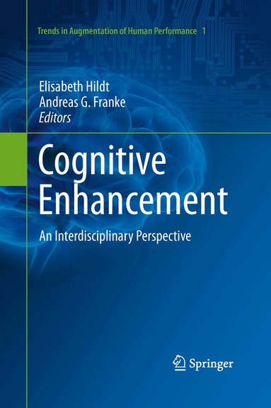 Elisabeth Hildt, Andreas G. Franke - Cognitive Enhancement, Häftad