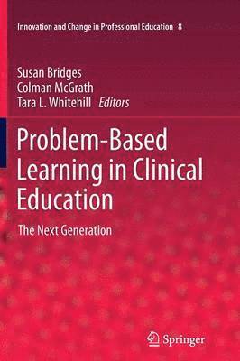 Problem-Based Learning in Clinical Education 1