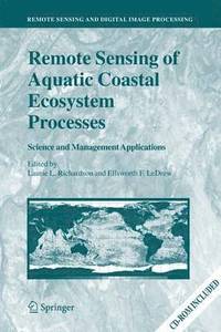 bokomslag Remote Sensing of Aquatic Coastal Ecosystem Processes