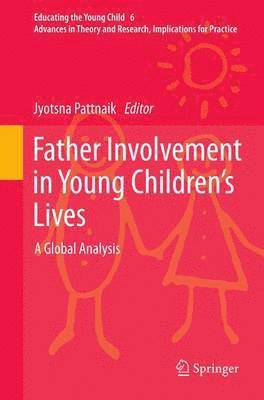 Father Involvement in Young Childrens Lives 1