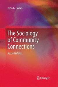 bokomslag The Sociology of Community Connections