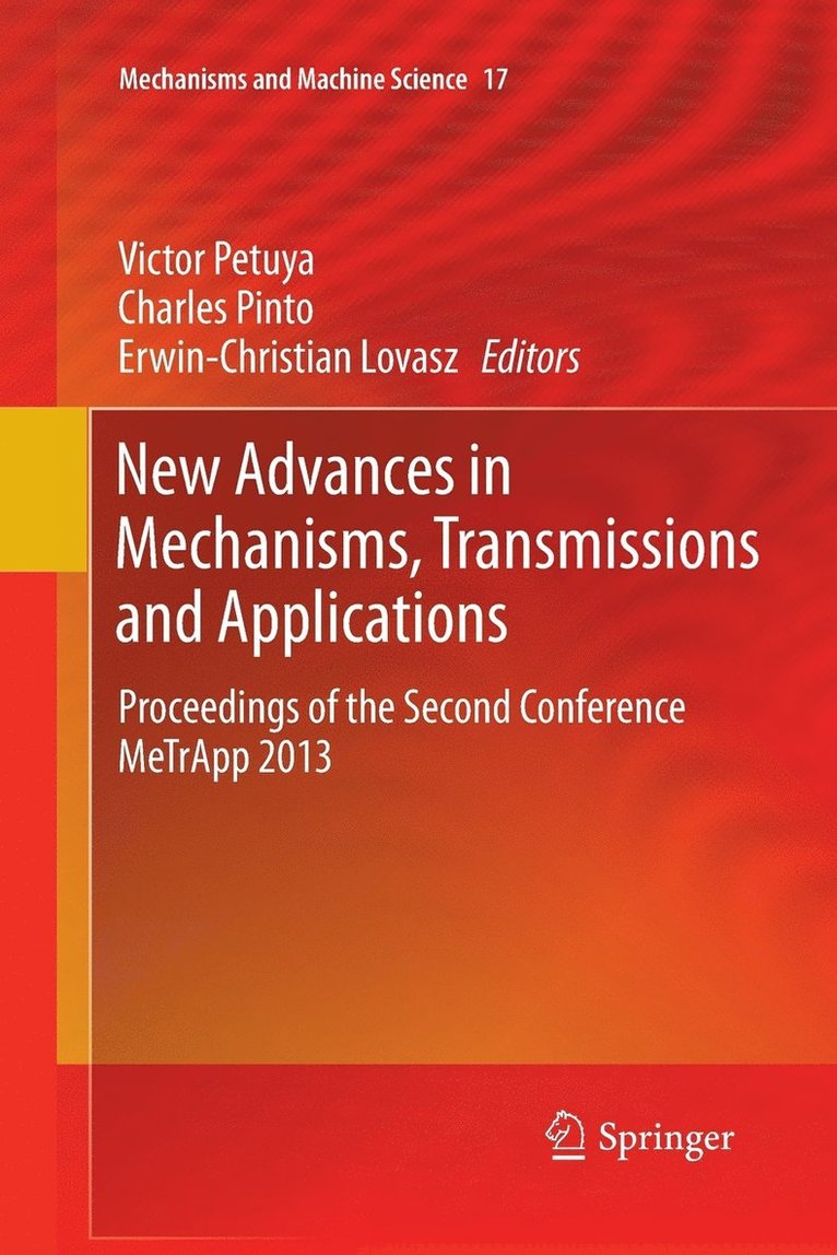 New Advances in Mechanisms, Transmissions and Applications 1