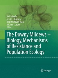 bokomslag The Downy Mildews - Biology, Mechanisms of Resistance and Population Ecology