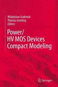 bokomslag POWER/HVMOS Devices Compact Modeling