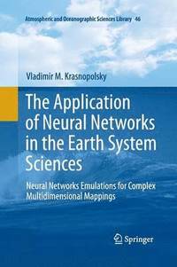 bokomslag Application of Neural Networks in the Earth System Sciences