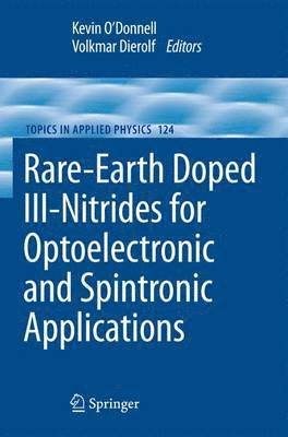 Rare-Earth Doped III-Nitrides for Optoelectronic and Spintronic Applications 1