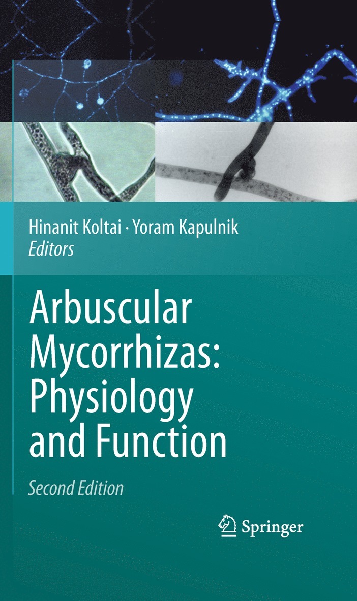 Arbuscular Mycorrhizas: Physiology and Function