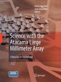 bokomslag Science with the Atacama Large Millimeter Array: